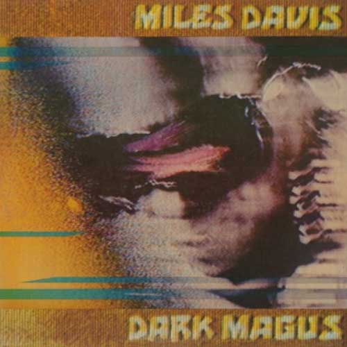 欧2LP Miles Davis Dark Magus MOVLP1454 Music On Vinyl, Colu /00660 Miles Davis Dark Magus 180g Import LP (2LP)