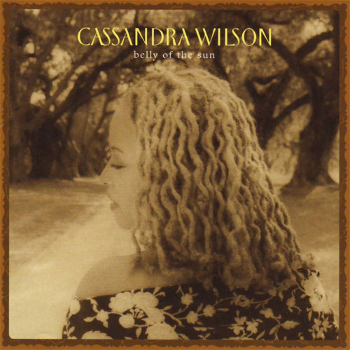 Cassandra Wilson Belly of the Sun 180g 2LP