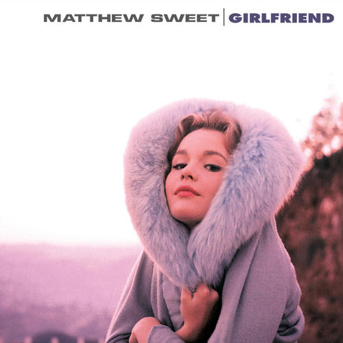 Matthew Sweet Girlfriend 180g LP