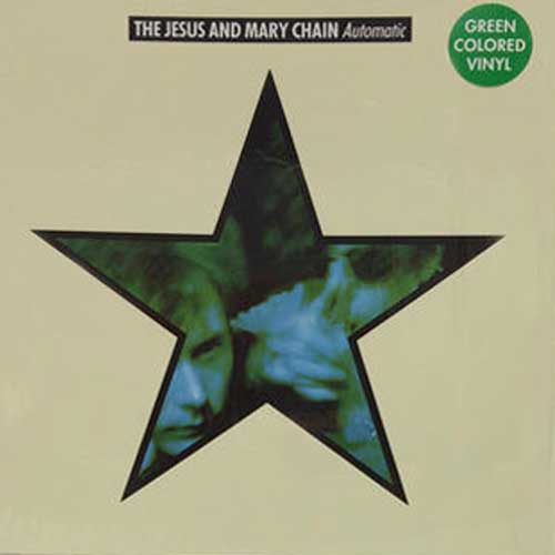 The Jesus & Mary Chain Automatic LP (Green Vinyl)