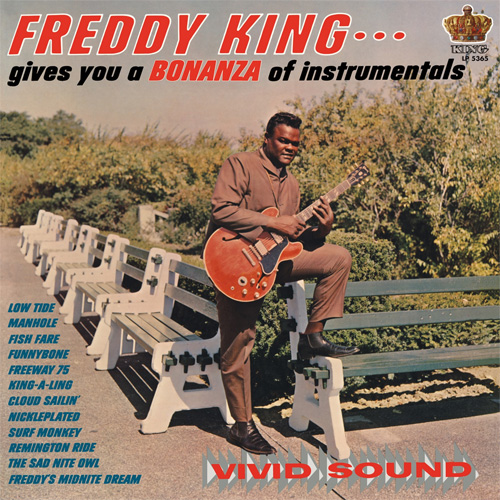 Freddy KingBonanza of Instrumentalsオリジナル Freddy King Freddy King Gives You A Bonanza of Instrumentals 180g