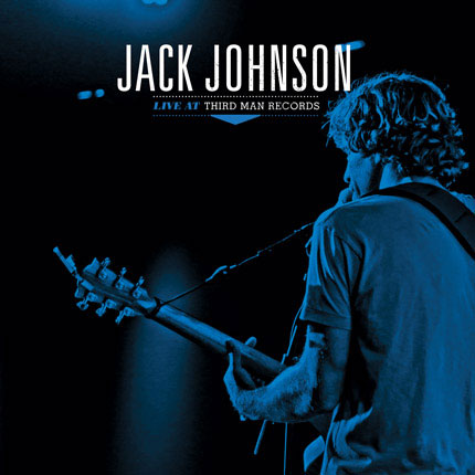 Jack Johnson Live At Third Man Records 6-15-13 LP