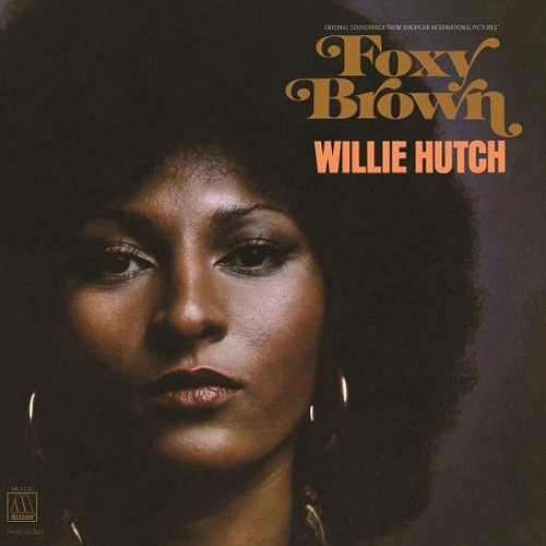 Foxy Brown / Willie Hutch USオリジナル Promo Willie Hutch Foxy Brown Soundtrack LP