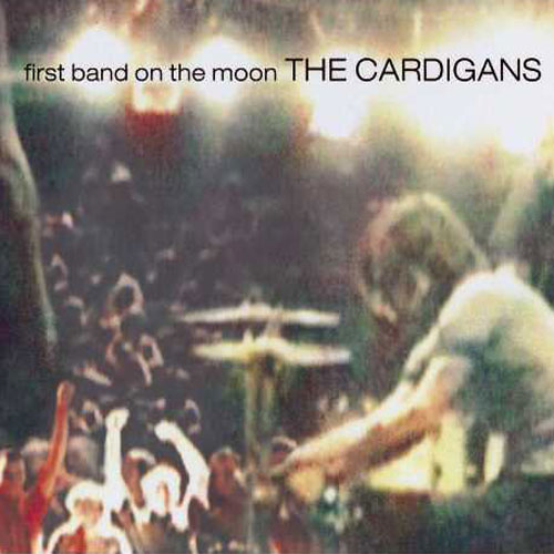 The Cardigans The First Band On the Moon 180g LP