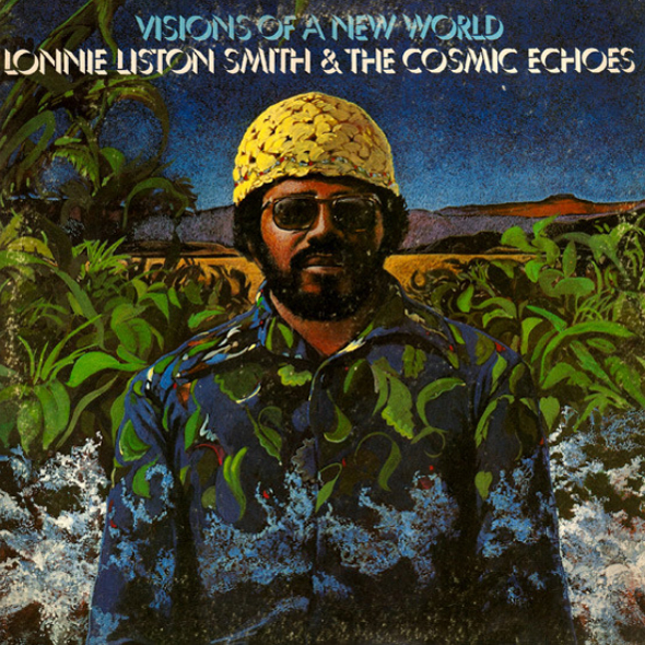 洋楽 Lonnie Liston Smith & The Cosmic Echoes Lonnie Liston Smith & The Cosmic Echoes Visions of A New World 180g LP