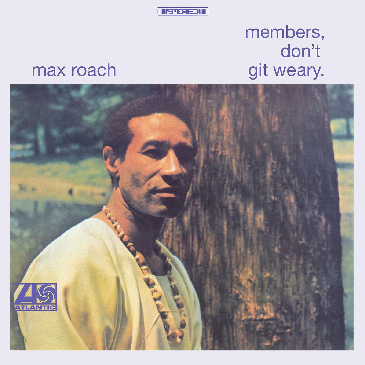Max Roach Members, Don't Git Weary LP
