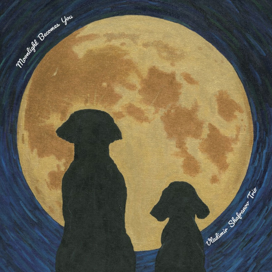 The Vladimir Shafranov Trio Moonlight Becomes You 180g LP