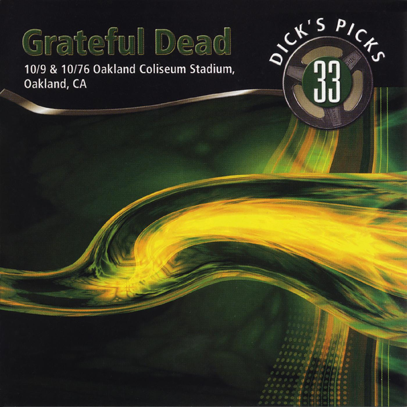 Grateful Dead Dick's Picks Vol. 33 - 10/9 & 10/10/76 Oakland, CA