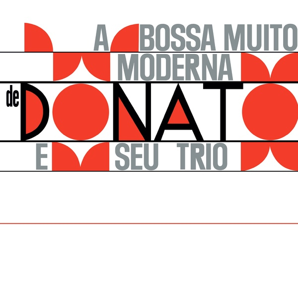 Joao Donato & Seu Trio A Bossa Muito Moderna de Donato Import LP