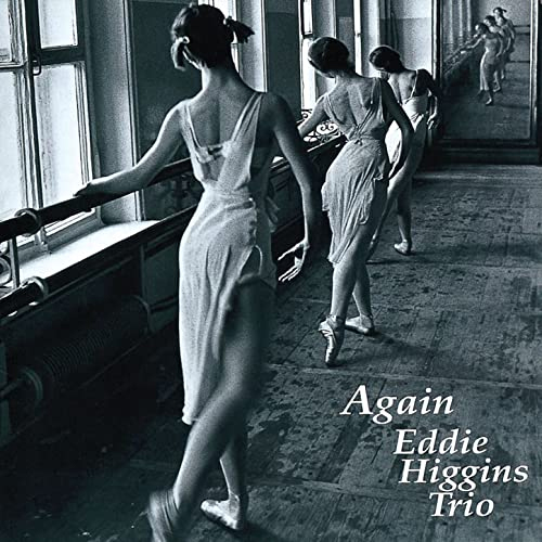 The Eddie Higgins Trio Again 180g 2LP