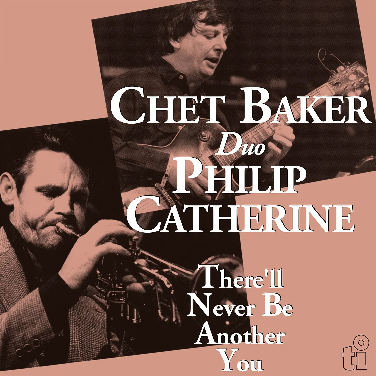 欧LP Chet Baker Duo Philip Catherin Therell Never Be Another You MOVLP3743 Music On Vinyl /00260 Chet Baker/Philip Catherine Duo There'll Never Be Another