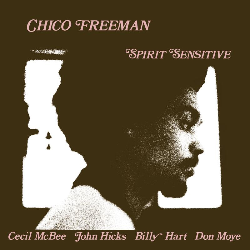 Chico Freeman Spirit Sensitive 180g LP