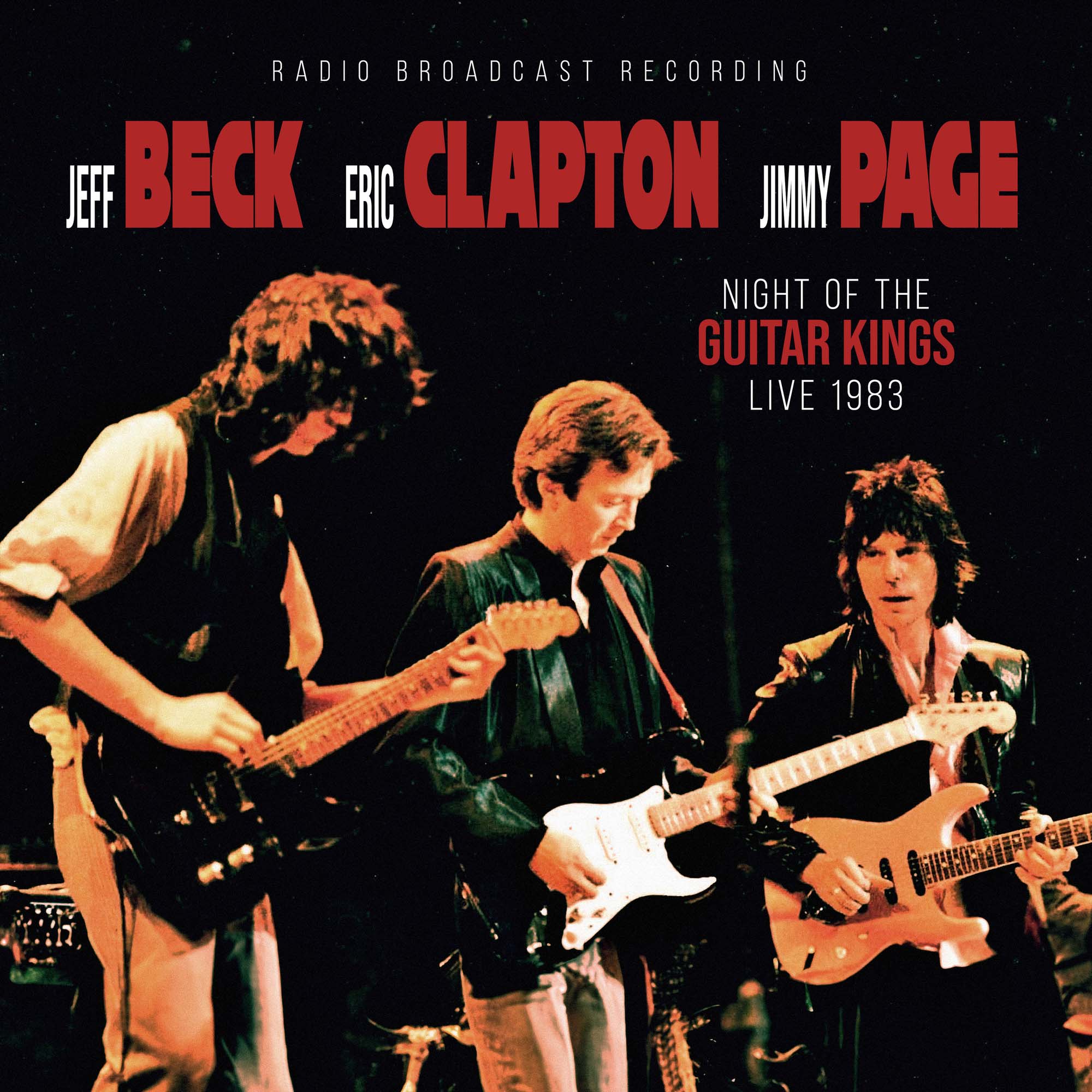 Jeff Beck, Eric Clapton & Jimmy Page Night of the Guitar Kings