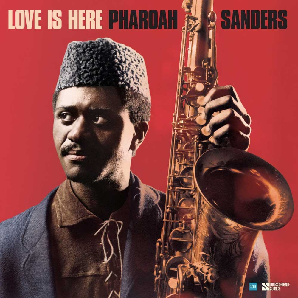Pharoah Sanders Love Is Here: The Complete Paris 1975 ORTF