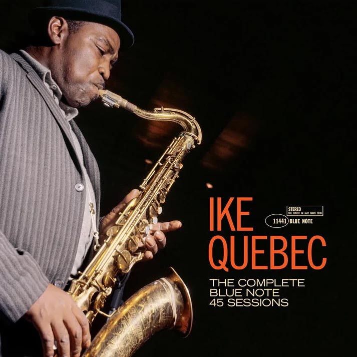 Ike Quebec The Complete Blue Note 45 Sessions (Blue Note
