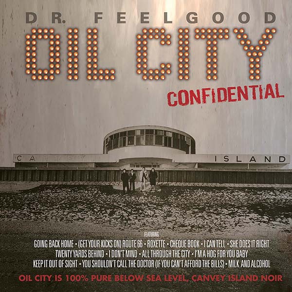Dr. Feelgood Oil City Confidential RSD Exclusive 2LP