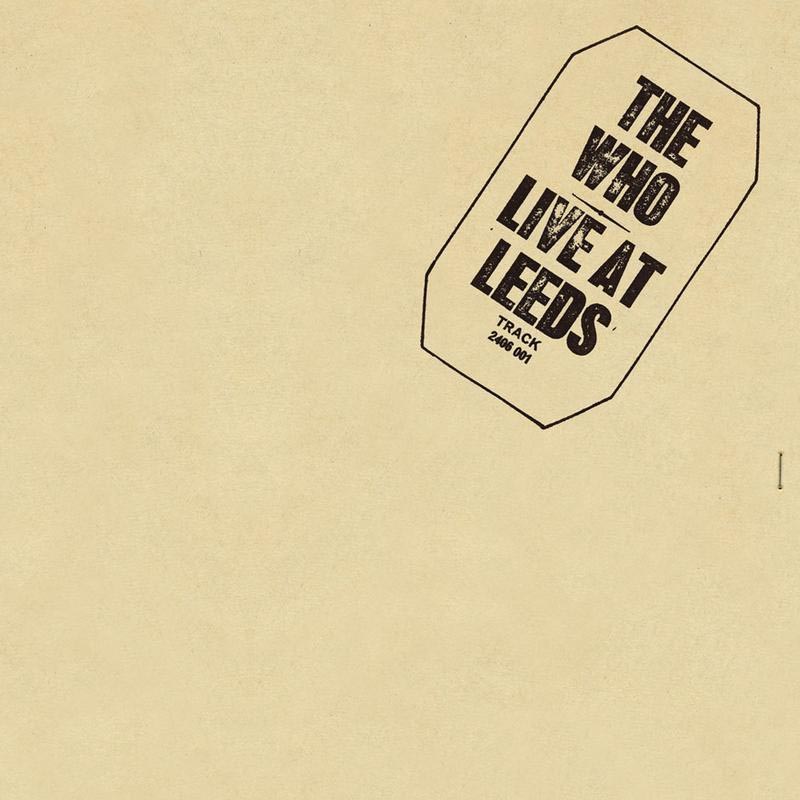 The Who / Live At Leeds オリジナルUK盤LP The Who Live at Leeds 180g 45rpm 2LP