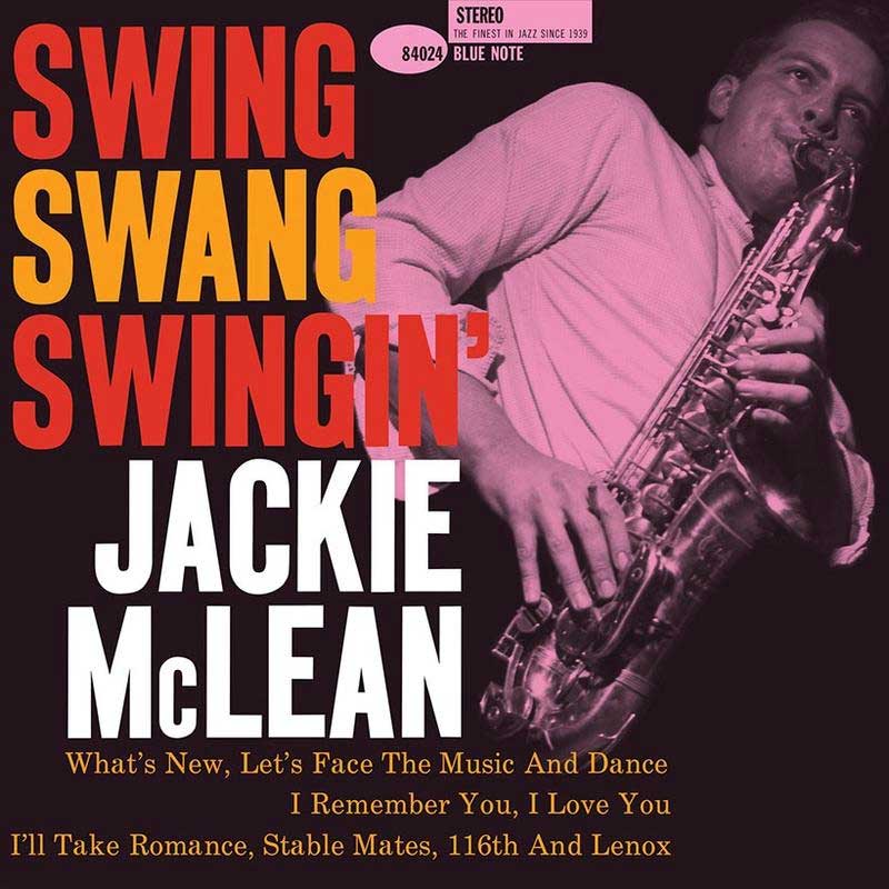 洋楽 Jackie McLean Swing Swang Swingin' LP Jackie McLean Swing, Swang, Swingin' (Blue Note Classic Vinyl