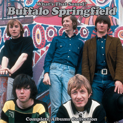 Buffalo Springfield What's That Sound? Complete Albums Collection