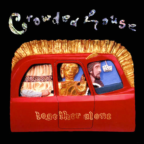 Crowded House Together Alone クラウデッドハウス Crowded House Together Alone 180g LP