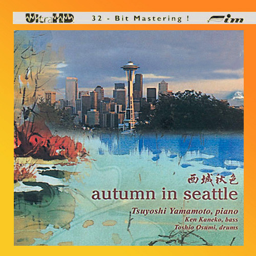 The Yamamoto Trio Autumn In Seattle Ultra HD CD