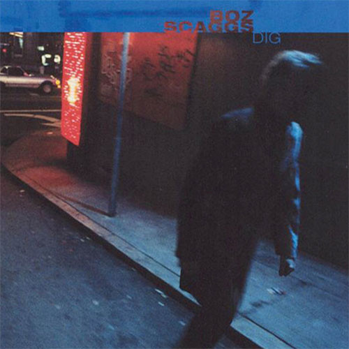 Boz Scaggs Dig 180g 2LP