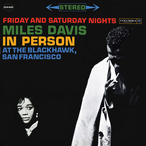 Miles Davis In Person At The Blackhawk, San Francisco Friday And