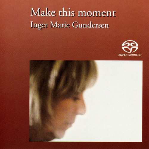 洋楽 Inger Marie Gundersen Make this moment Inger Marie Gundersen Make This Moment Hybrid Stereo SACD