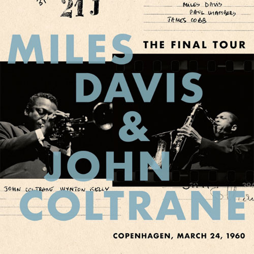 Miles Davis & John Coltrane The Final Tour: Copenhagen, March 24