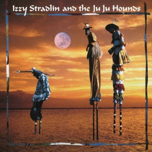 Izzy Stradlin And The Ju Ju Hounds Izzy Stradlin And The Ju Ju