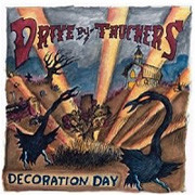 Drive-By Truckers Decoration Day 180g 2LP