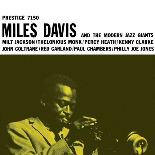 洋楽 Miles Davis & The Modern Jazz Giants Miles Davis Miles Davis and The Modern Jazz Giants LP