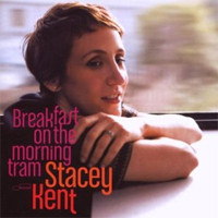 英2LP Stacey Kent Breakfast On The Morning Tram PPANBST50161 PURE /00520 Stacey Kent Breakfast On The Morning Tram 180g 2LP