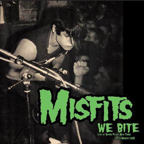 Misfits We Bite: Live At Irving Plaza, New York, March 27, 1982 LP