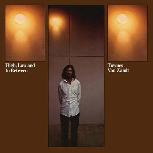 Townes Van Zandt High Low and In Between 180g LP