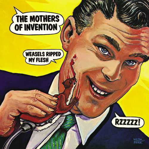 洋楽 The Mothers of Invention Weasels Ripped Frank Zappa & The Mothers Of Invention Weasels Ripped My Flesh 180g LP
