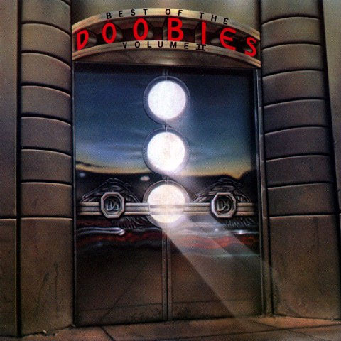 The Doobie Brothers Best Of The Doobies II LP