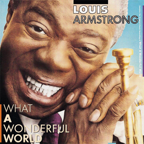 Louis Armstrong What A Wonderful World 180g Import LP