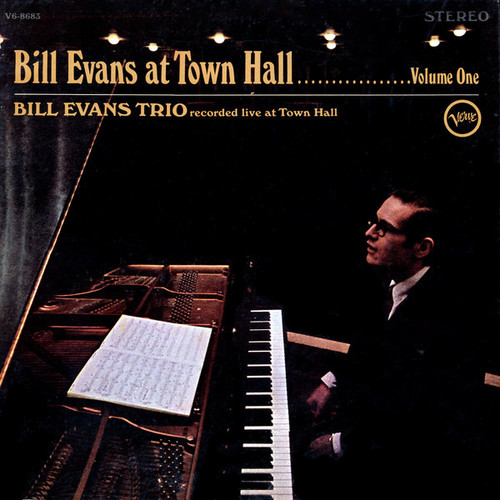 The Bill Evans Trio Bill Evans At Town Hall Volume One (Verve