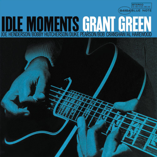 US　Blue Note　LP　グラント・グリーン『アイドル・モーメンツ』 Grant Green Idle Moments (Blue Note Classic Vinyl Series) 180g LP
