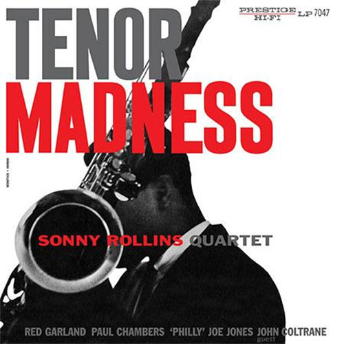 The Sonny Rollins Quartet Tenor Madness 180g LP (Mono)