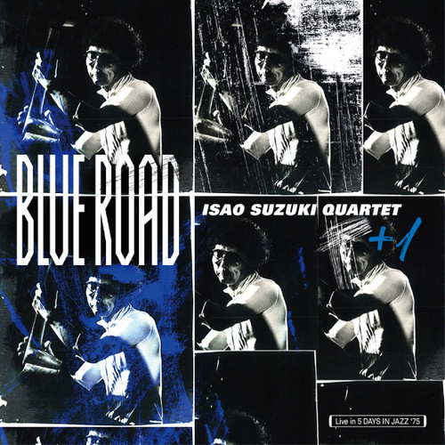 Isao Suzuki Quartet + 1 Blue Road Japanese Import LP