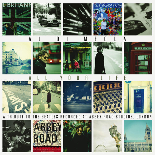 2discs LP Al Di Meola All Your Life - A Tribute To The Beatles Recorded A 0218546EMU Ear Music 未開封 /00660 All Your Life: A Tribute to the Beatles - Album by Al Di Meola