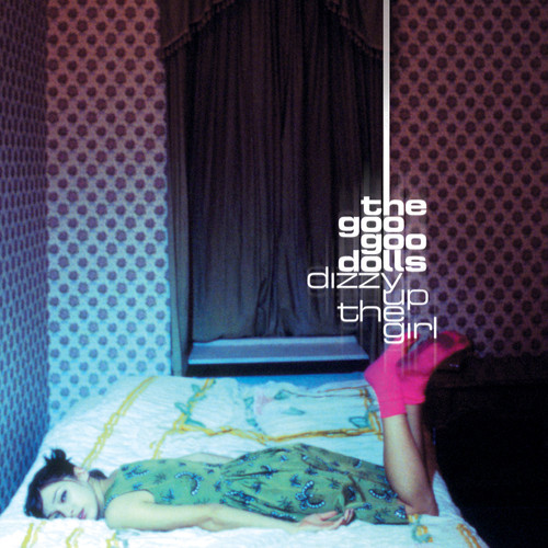 The Goo Goo Dolls Dizzy Up the Girl (25th Anniversary Edition) LP