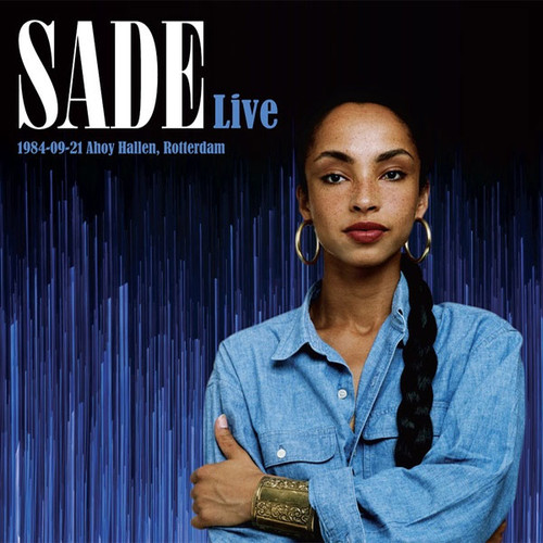 Sade Sade Live: 1984-09-21 Ahoy Hallen, Rotterdam Import 2LP
