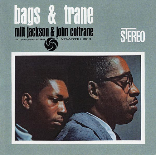 Milt Jackson & John Coltrane Bags & Trane (Atlantic 75 Series