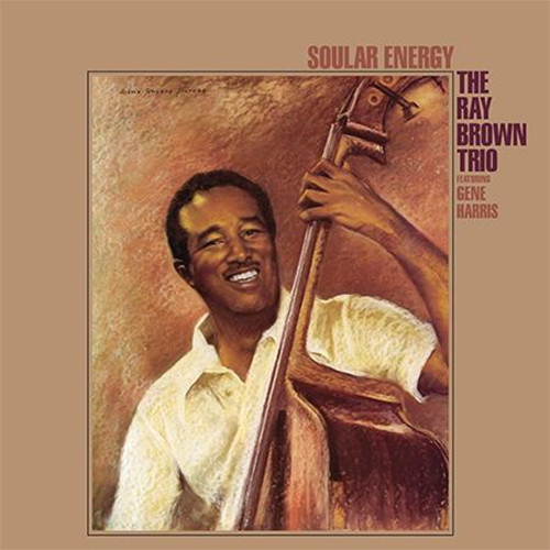 RAY BROWN GENE HARRIS SOULAR ENERGY SUPER ANALOGUE DISC 国内 LP レイブラウン ジーンハリス EMILY REMLER RED HOLLOWAY Ray Brown Trio feat Gene Harris - Soular Energy LP - Concord Jazz