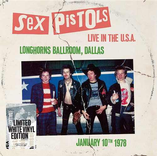 Sex Pistols Live in the USA - Longhorn Ballroom, Dallas, January