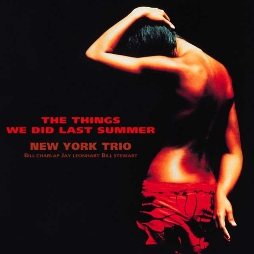 New York Trio Things We Did Last Summer 180g 2LP