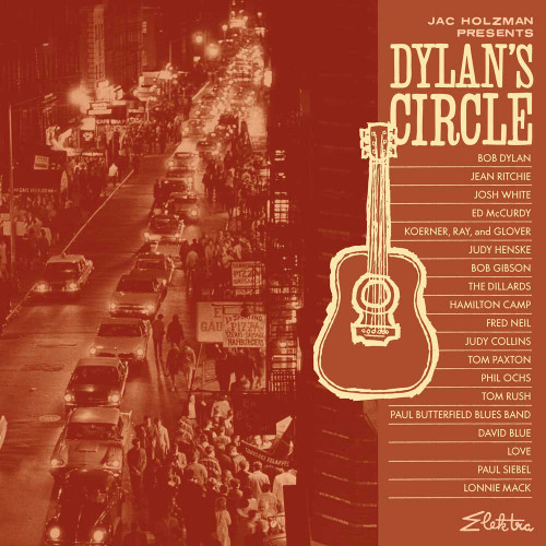 Jac Holzman Presents: Dylan's Circle Indie Exclusive 2LP